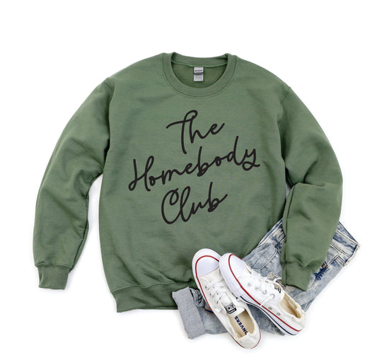 The Home Body Sweatshirt *DEAL*